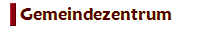 Gemeindezentrum